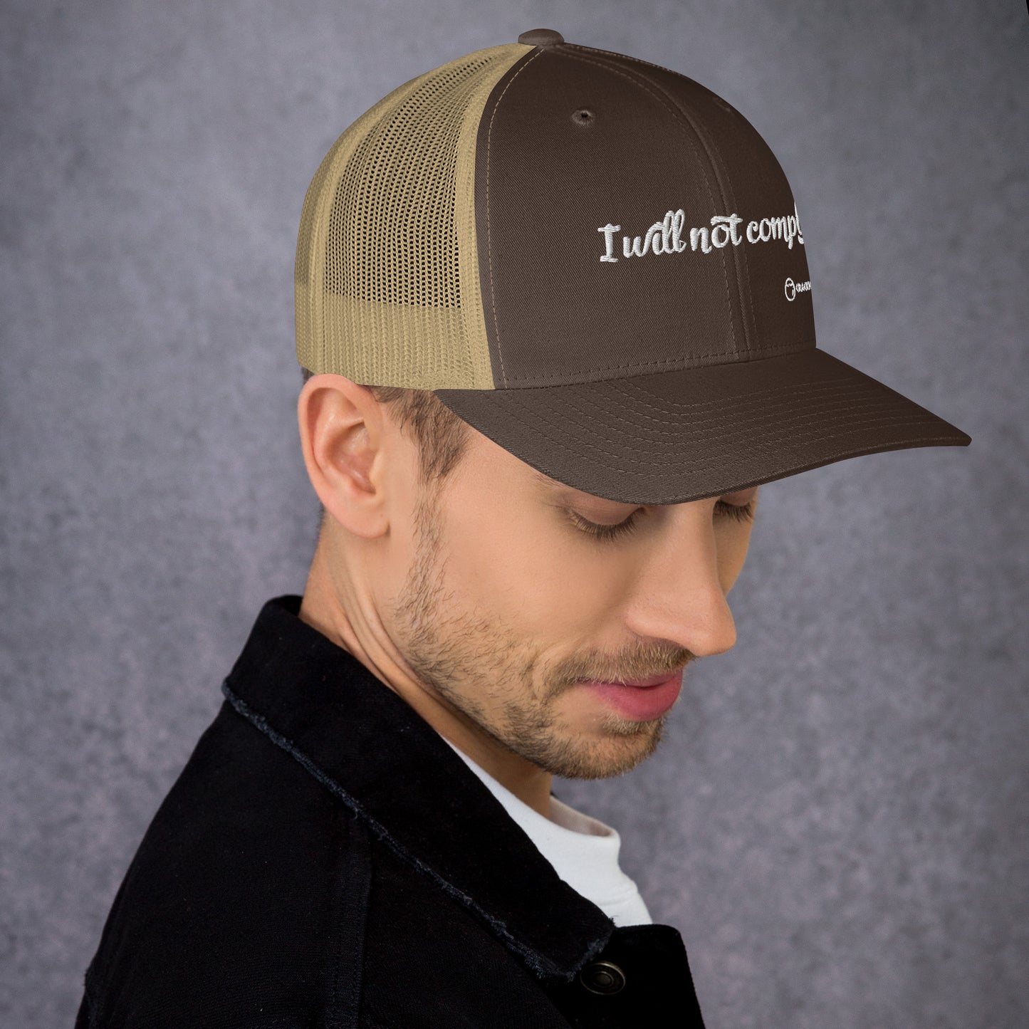 I will not comply Trucker Hat
