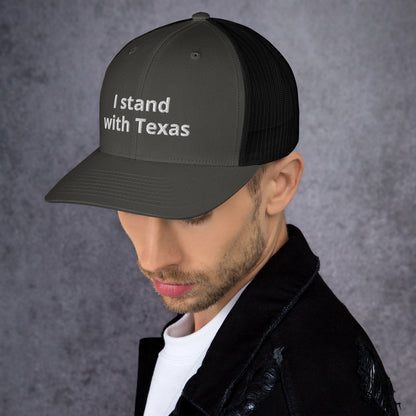 Stand with Texas Trucker Hat
