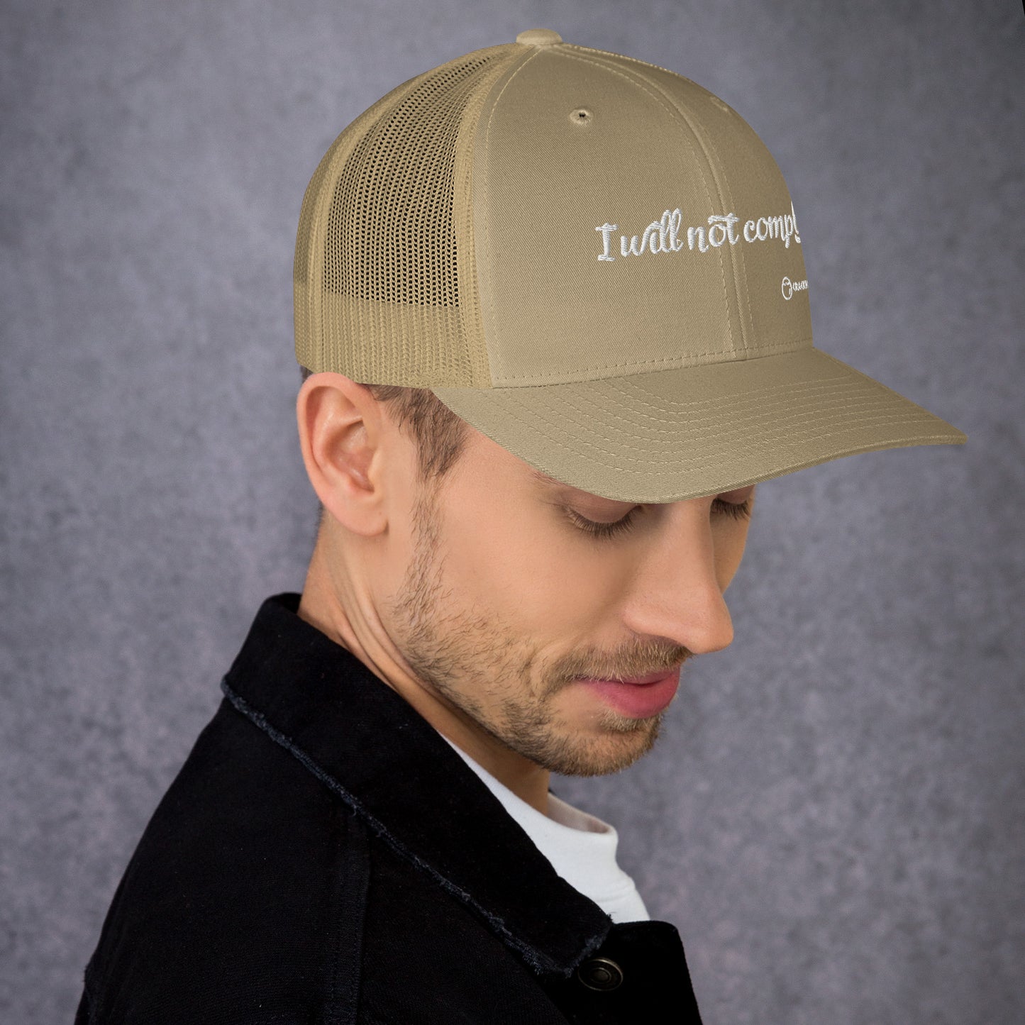 I will not comply Trucker Hat