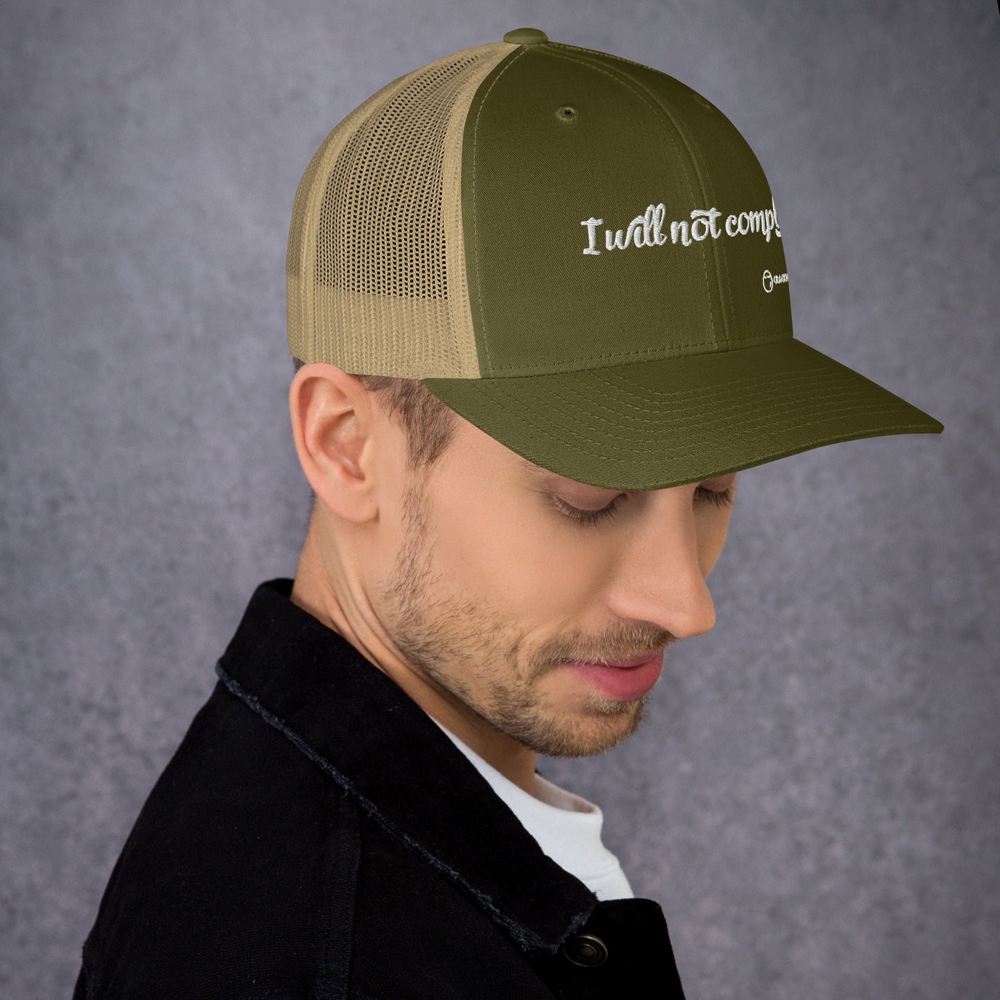 I will not comply Trucker Hat