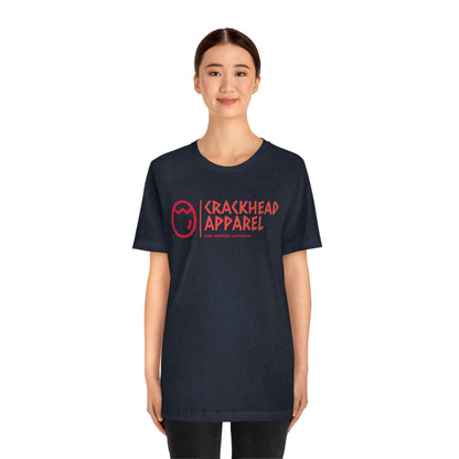 Crackhead Apparel Unisex Jersey Short Sleeve Tee - Crackhead Apparel