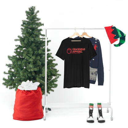 Crackhead Apparel Unisex Jersey Short Sleeve Tee - Crackhead Apparel