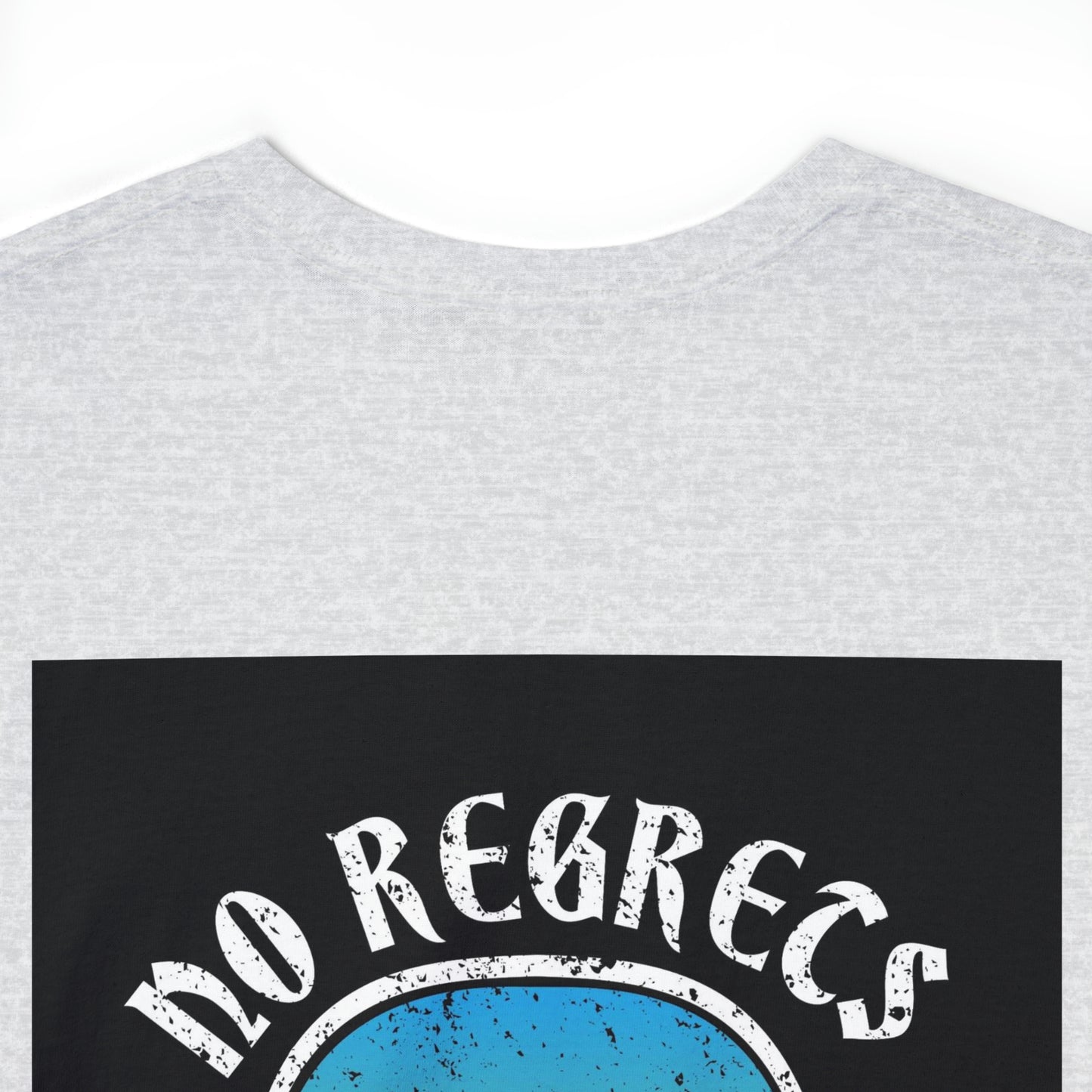 No Regrets T-shirt